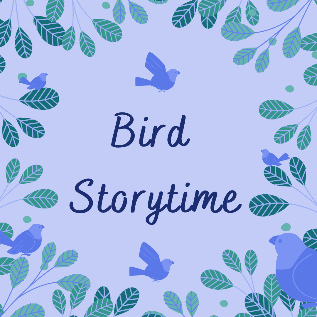 Bird STorytime