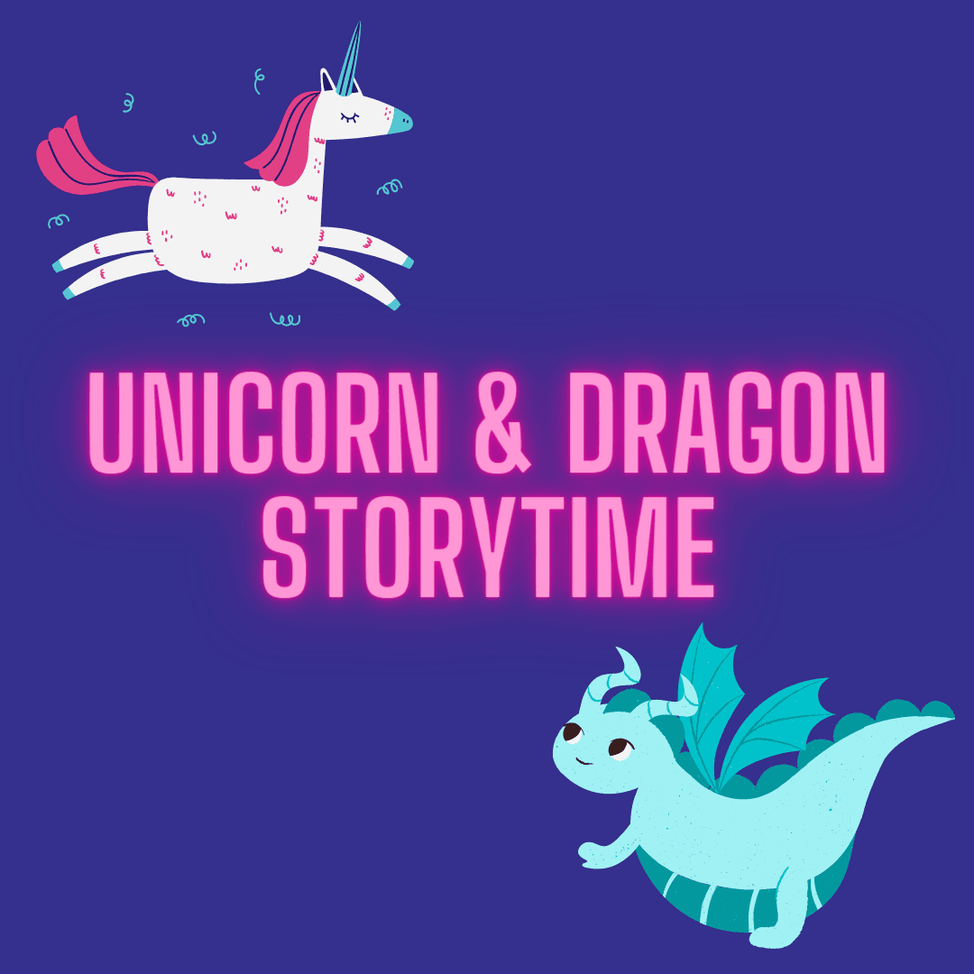 Unicorn and dragon storytime