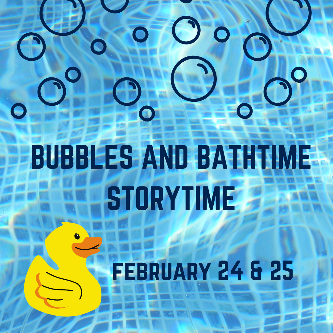 BUBBLES AND BATHTIME STORYTIME