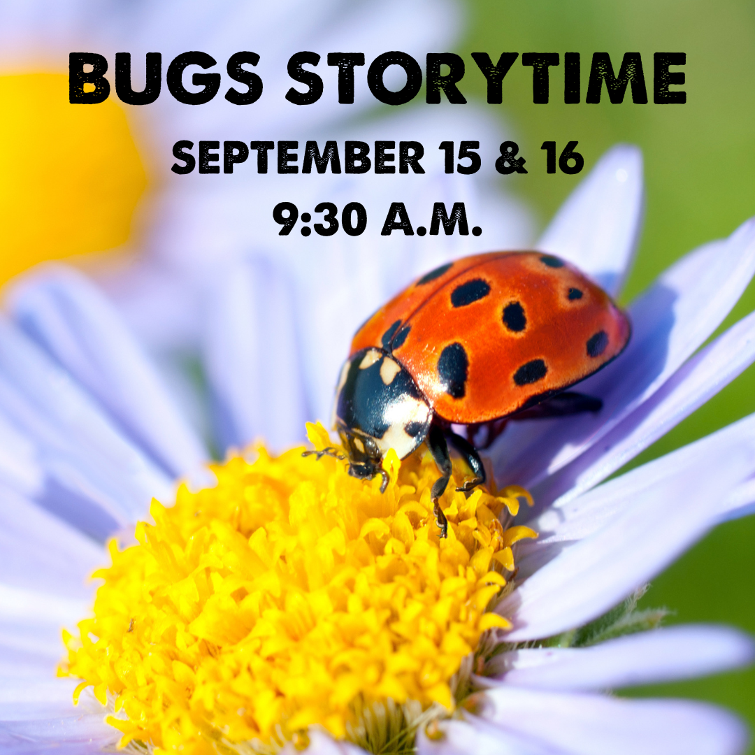 BUGS STORYTIME SEPTEMBER 15  16 930 A.M.