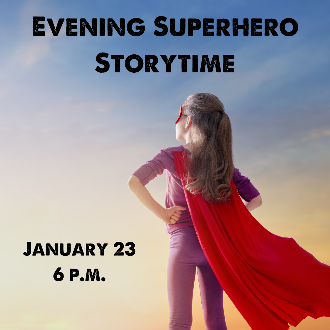 Evening Superhero Storytime