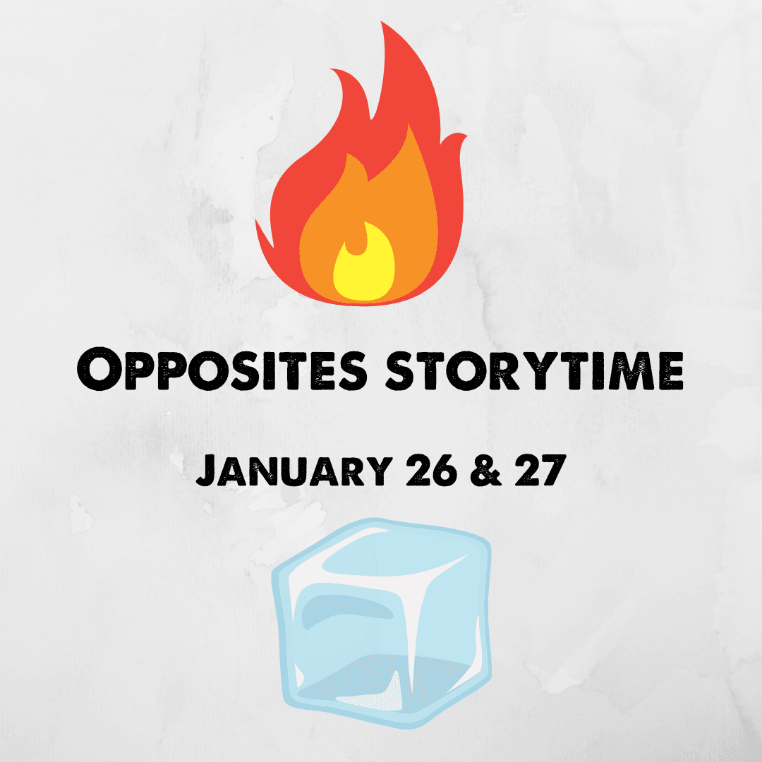 Opposites storytime