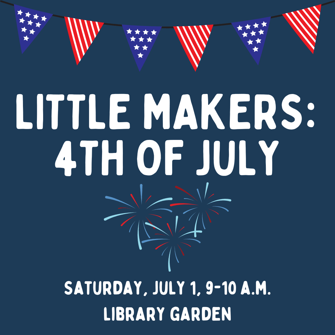 little Makers 4th of july