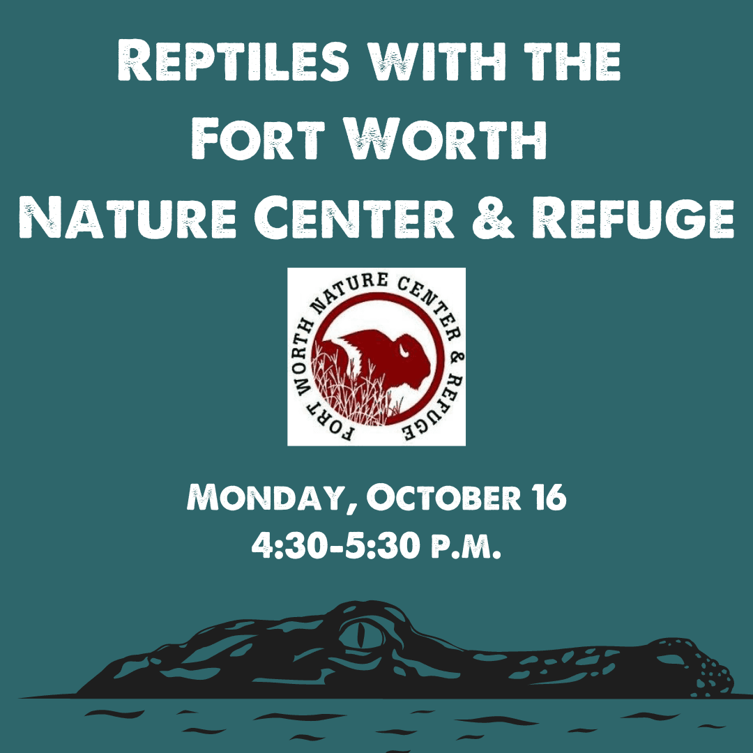 Reptiles with the Fort Worth Nature Center  Refuge