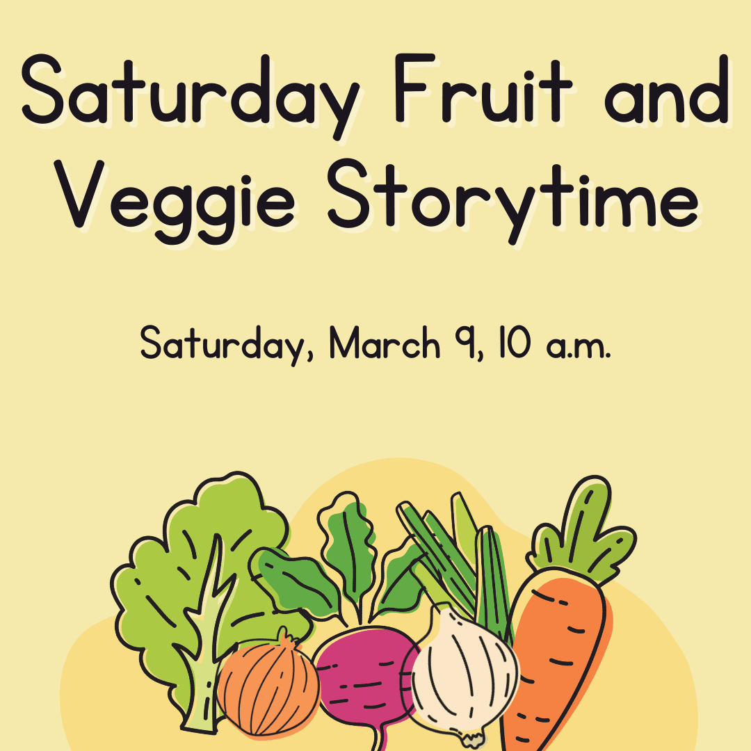 Saturday Fruit and Veggie Storytime (Instagram Post)