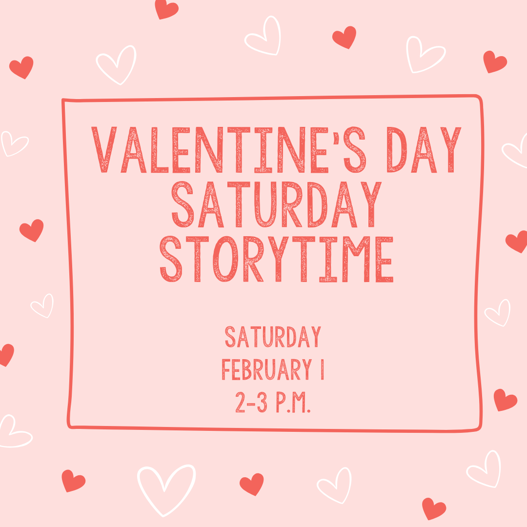 valentines day saturday storytime