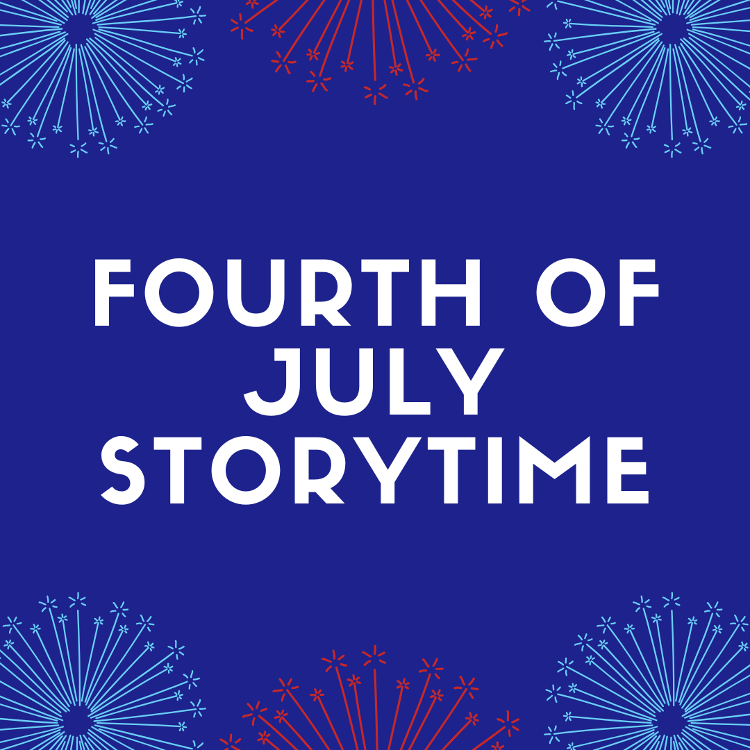 Fourth of july storytime (1)
