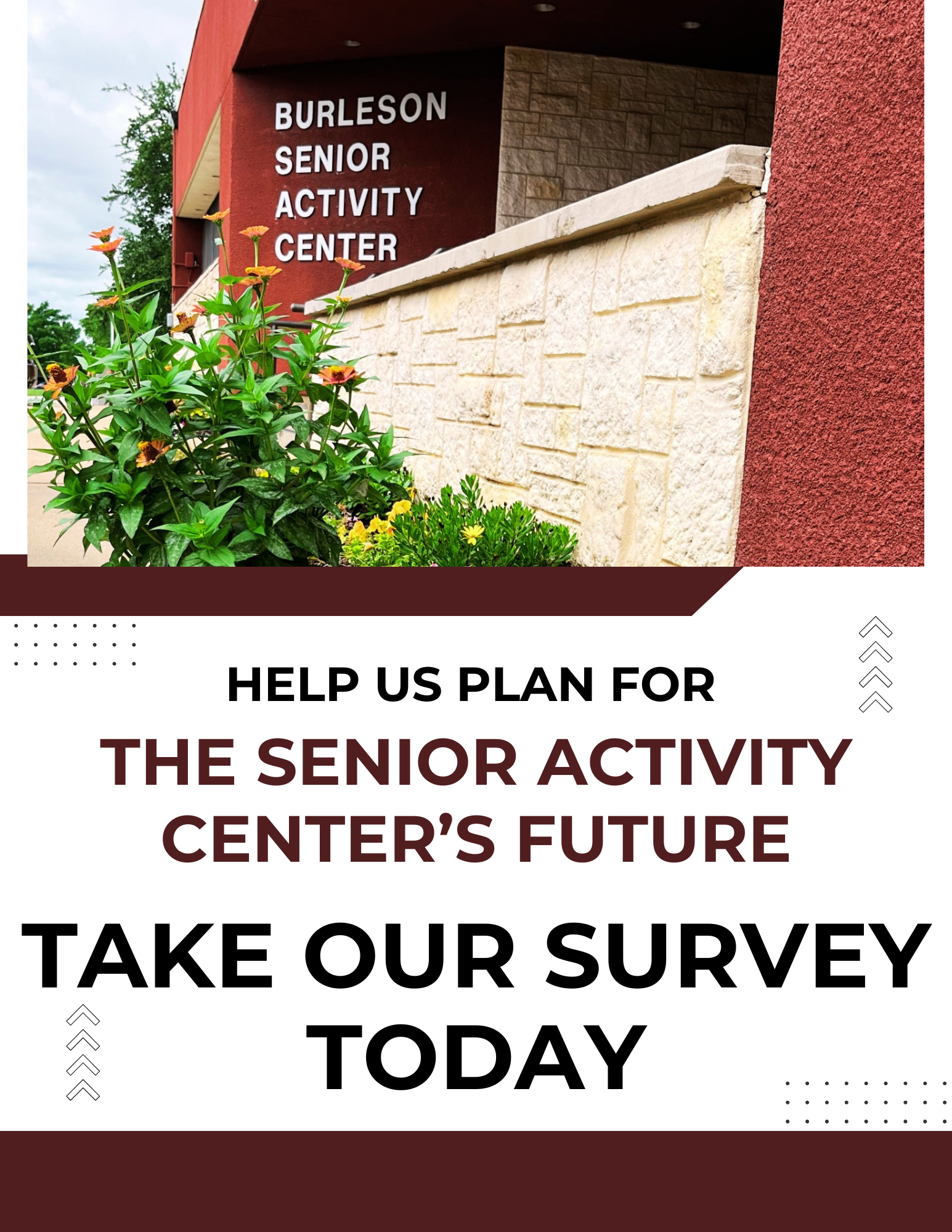 a picture of the senior center, text reads Help us plan for the senior activity center's future, 