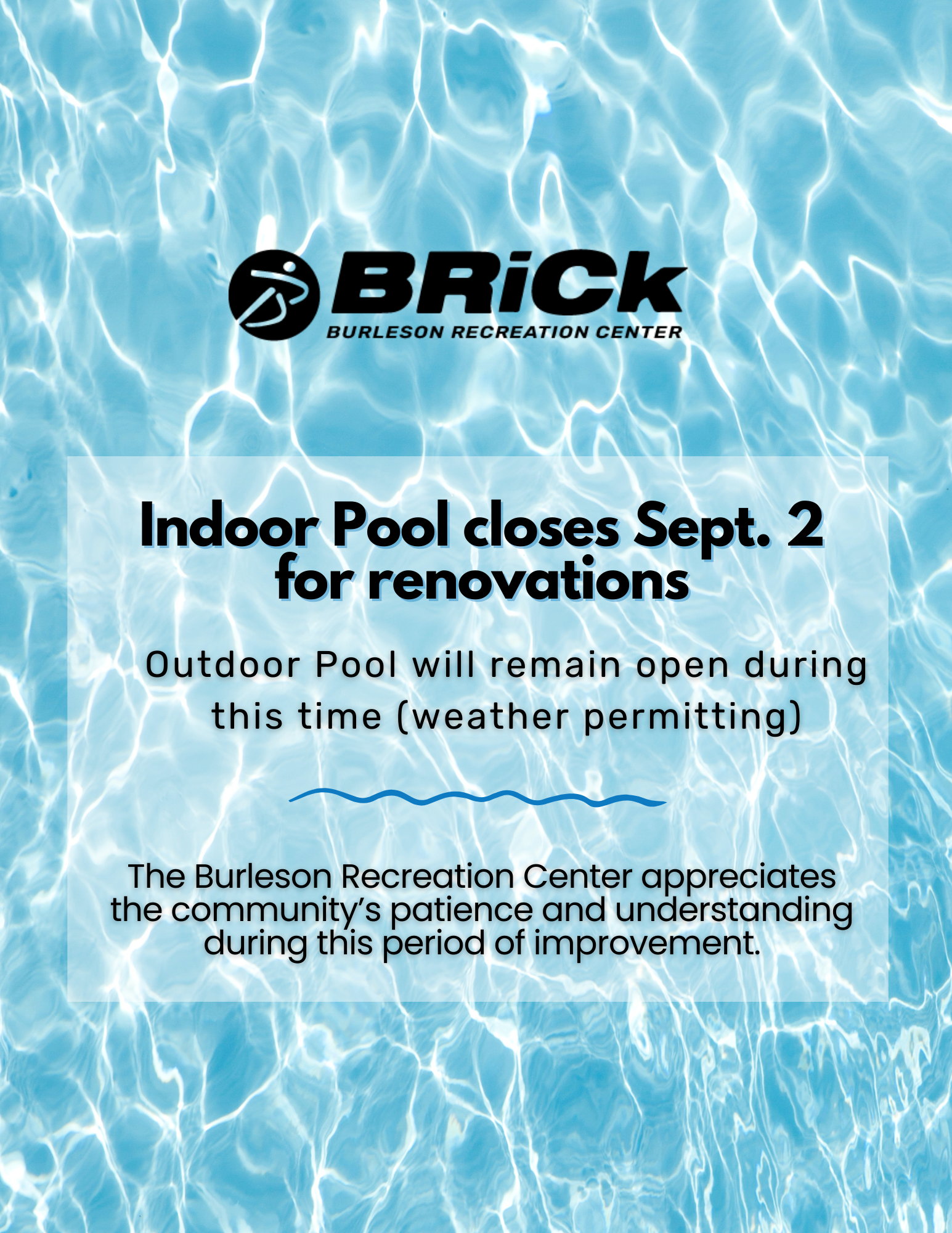 Flyer informing that the Brick indoor pool closes September 2 for renovations