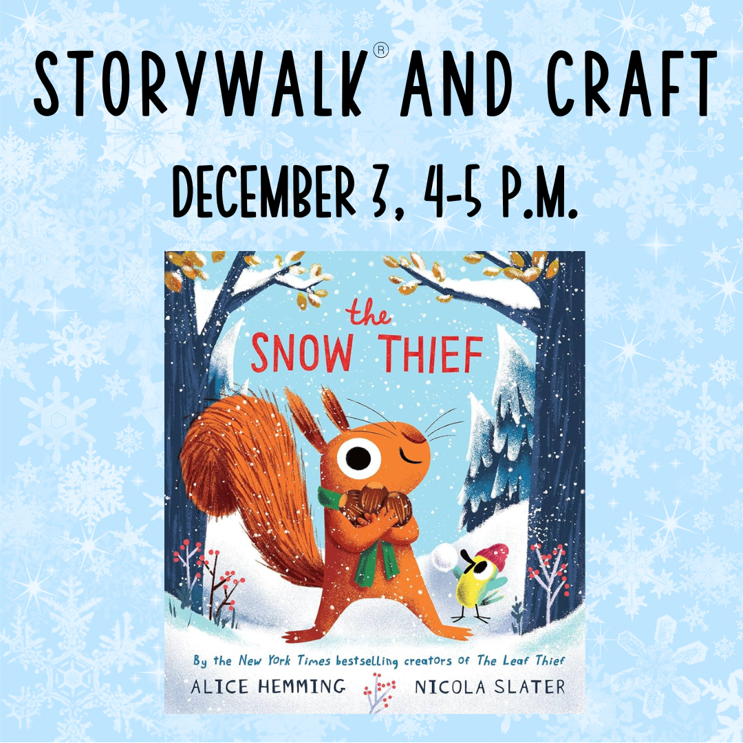 Graphic for Storywalk in the Library Garden program on December 3, 4 p.m.