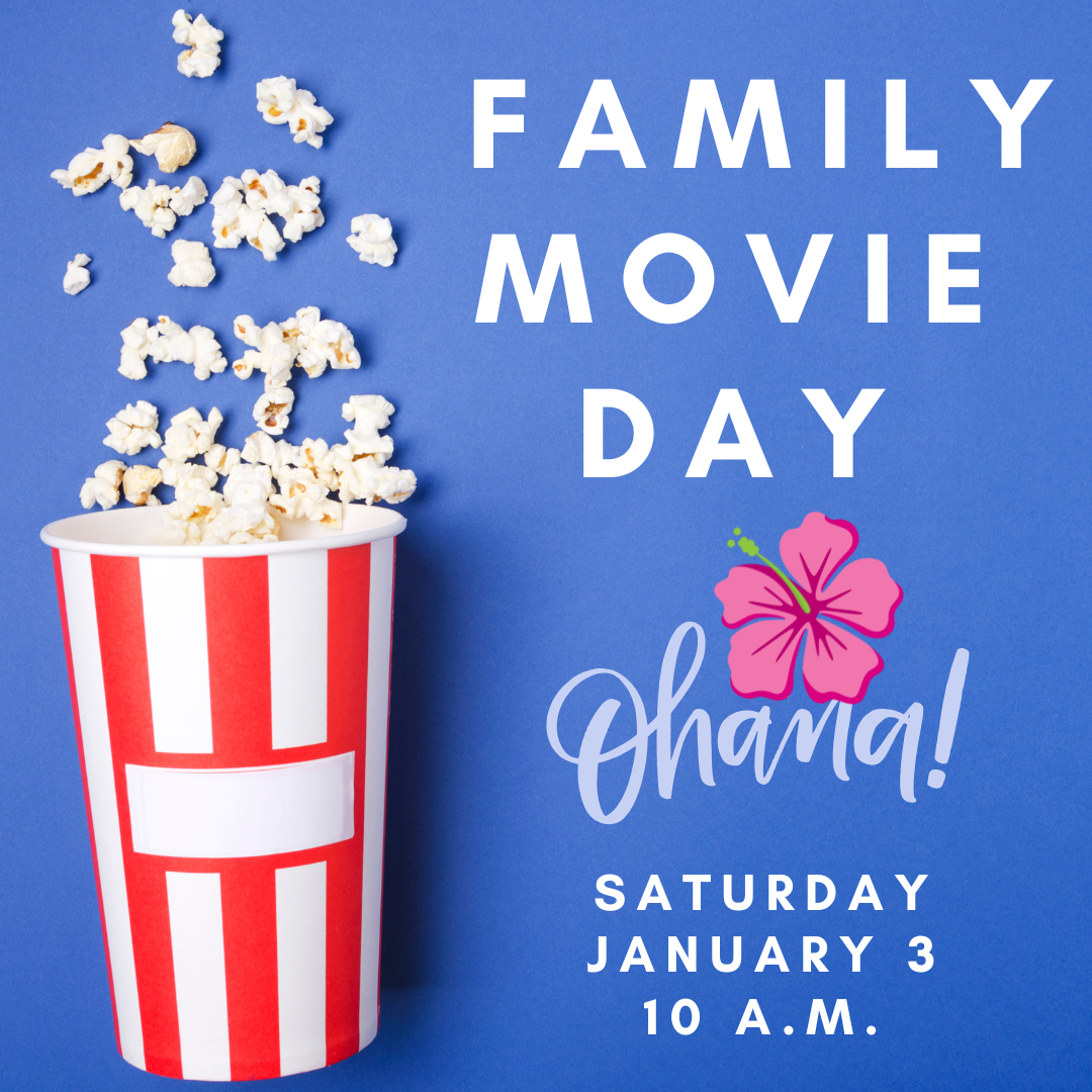 Graphic for Family Movie Day on January 3, 10 AM