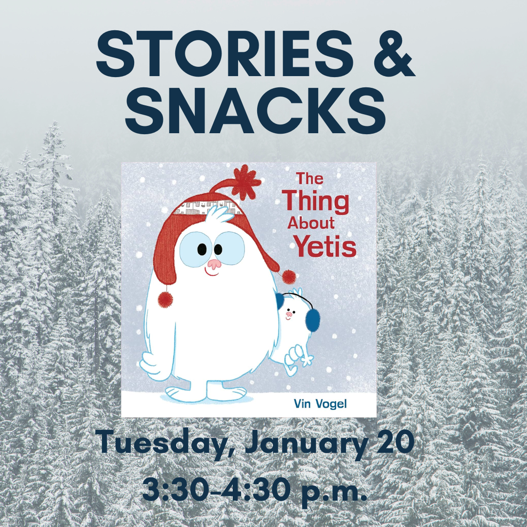 Stories and snacks thing about yetis