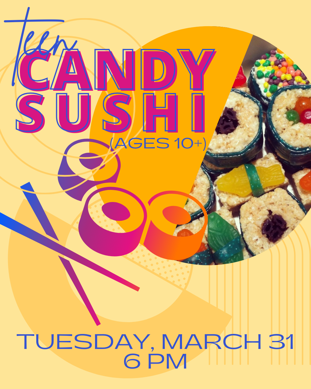 Candy Sushi flyer for event on March 31 at 6 p.m. at the Burleson Public Library